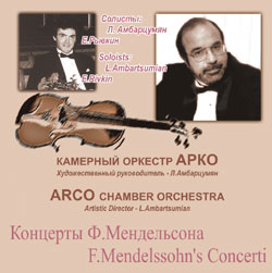   .  ./ ARCO Chamber Orchestra. F.Mendelssohn's concerti