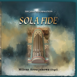  .   / Milena Aroutjunowa. Sola Fide