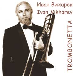  . / Ivan Vikharev. Trombonetta