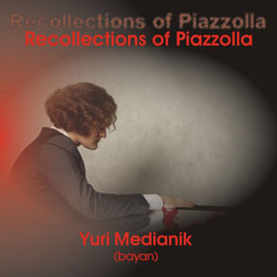 Юрий Медяник. Воспоминания о Пьяццолле / Yuri Medianik. Recollections of Piazzolla