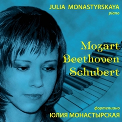  . , ,  / Julia Monastyrskaya. Mozart, Beethoven, Schubert