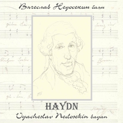  . / Vyacheslav Nedosekin. Haydn