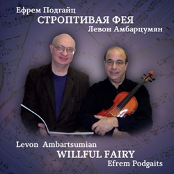  ,  .  / Efrem Podgaits, Levon Ambartsumian. Willful fairy