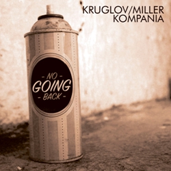  ,  .   / Kruglov/Miller kompania. No going back