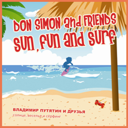 .  . ,   / Don Simon and friends. Sun, fun and surf