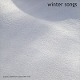 Winter songs. .   