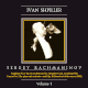 Ivan Shpiller. Volume 1. Sergey Rachmaninov