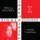 Iraida Yusupova. Signs & sounds