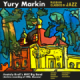 Yury Markin. Russian classics in Jazz